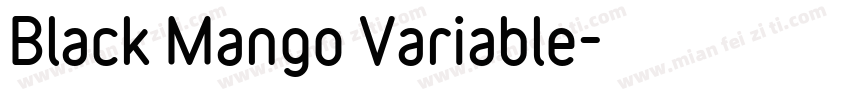 Black Mango Variable字体转换